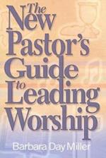 New Pastor's Guide to Leading Worship