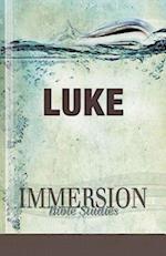 Immersion Bible Studies: Luke