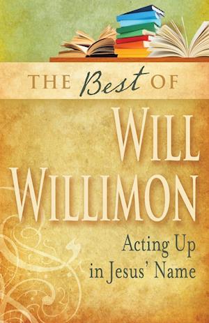 Best of Will Willimon