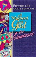 Moment with God for Volunteers
