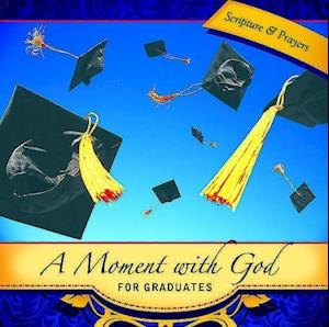 Moment with God for Graduates