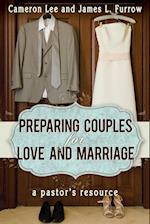 Preparing Couples for Love and Marriage
