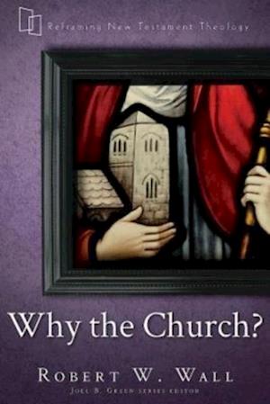 Why the Church?