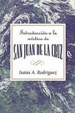 Introduccion a la mistica de San Juan de la Cruz AETH