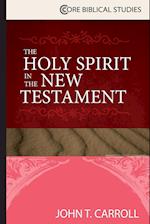 The Holy Spirit in the New Testament