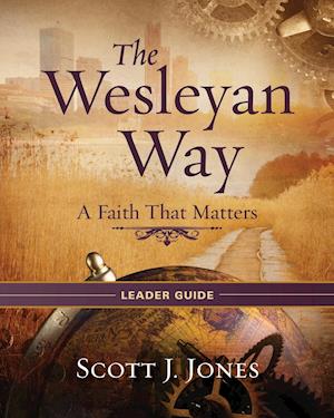 The Wesleyan Way Leader Guide