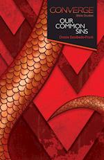 Converge Bible Studies: Our Common Sins