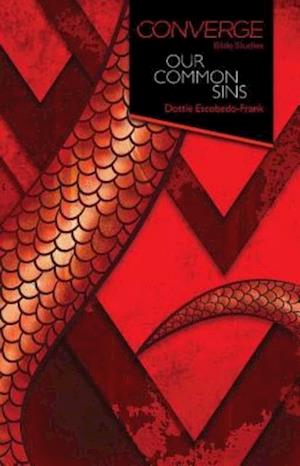 Converge Bible Studies: Our Common Sins