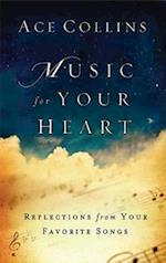 Music for Your Heart