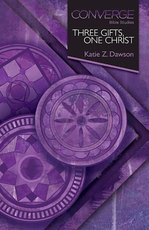 Converge Bible Studies: Three Gifts, One Christ