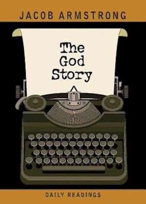 God Story Daily Readings