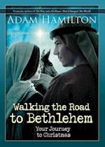 Walking the Road to Bethlehem