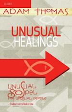 Unusual Healings Leader Guide