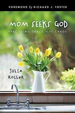 Mom Seeks God