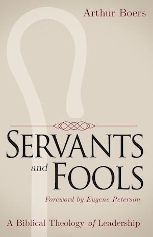 Servants and Fools