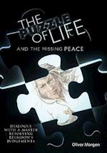 The Puzzle of Life and the Missing Peace