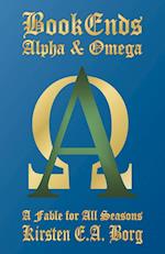 Bookends - Alpha & Omega