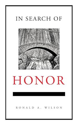 In Search of Honor