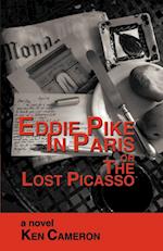 Eddie Pike in Paris or the Lost Picasso