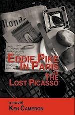 Eddie Pike in Paris or the Lost Picasso