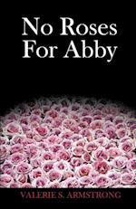 No Roses for Abby