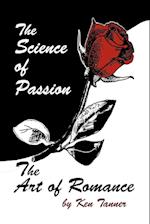 The Science of Passion, the Art of Romance