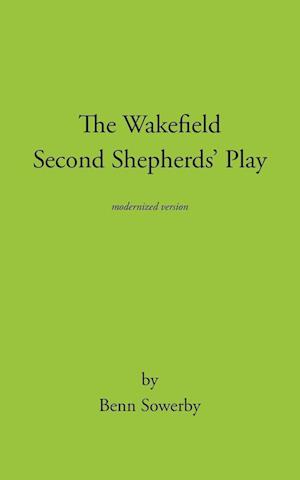 The Wakefield Second Shepherds Play