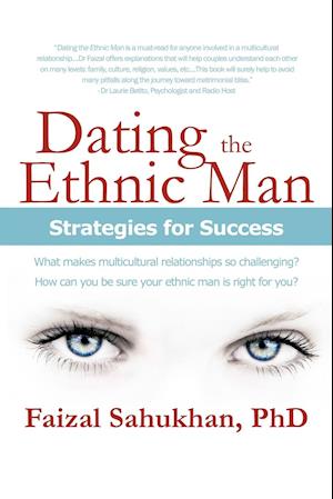 Dating the Ethnic Man