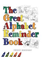 The Great Alphabet Reminder Book