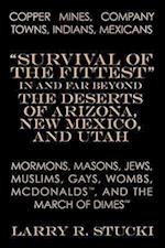 Copper Mines, Company Towns, Indians, Mexicans, Mormons, Masons, Jews, Muslims, Gays, Wombs, McDonalds, and the March of Dimes