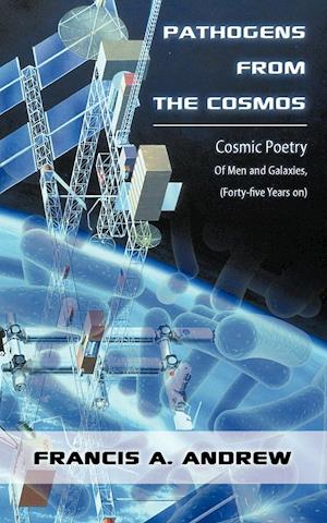 Pathogens from the Cosmos