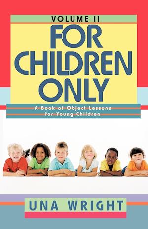 For Children Only, Volume II