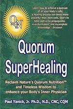 Quorum Superhealing