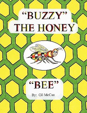 "Buzzy" the Honey "Bee"