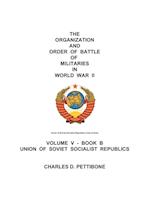 The Organization and Order of Battle of Militaries in World War II