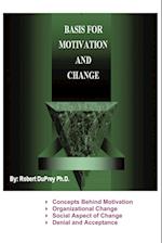 Basis for Motivation and Change