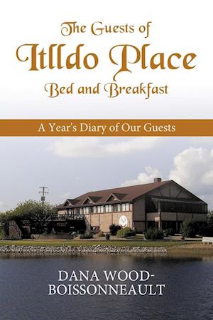 The Guests of Itlldo Place Bed and Breakfast