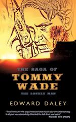 The Saga of Tommy Wade