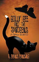 Golly Gee and the Smidgens