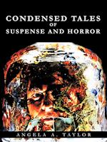 Condensed Tales of Suspense and Horror