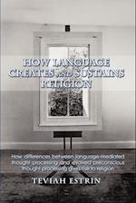 How Language Creates and Sustains Religion