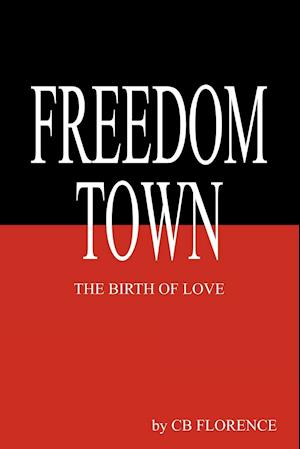 Freedom Town