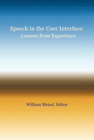 Speech in the User Interface