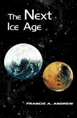 The Next Ice Age