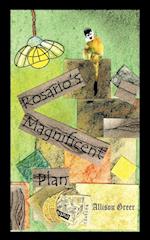 Rosario's Magnificent Plan