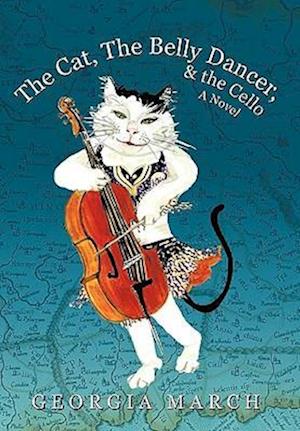 The Cat, the Belly Dancer, & the Cello