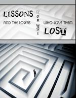 Lessons for the Lost