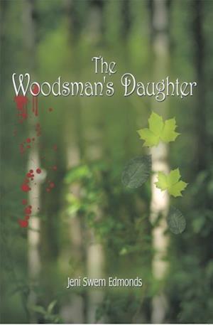 Woodsman's Daughter