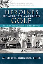 Heroines of African American Golf