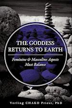 The Goddess Returns to Earth